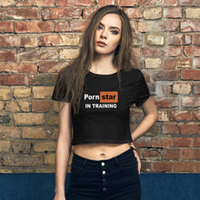 Load image into Gallery viewer, Porn Star in Training Crop-Top