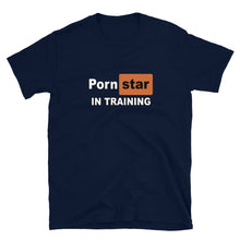 Load image into Gallery viewer, Porn Star in Training