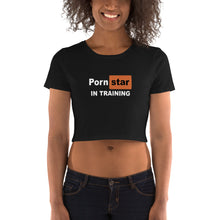 Load image into Gallery viewer, Porn Star in Training Crop-Top
