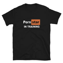 Load image into Gallery viewer, Porn Star in Training
